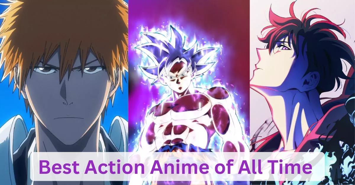 Top 20 Best Action Anime to Watch featuring Ichigo from Bleach, Goku Ultra Instinct from Dragon Ball Super, and Sung Jin-woo from Solo Leveling