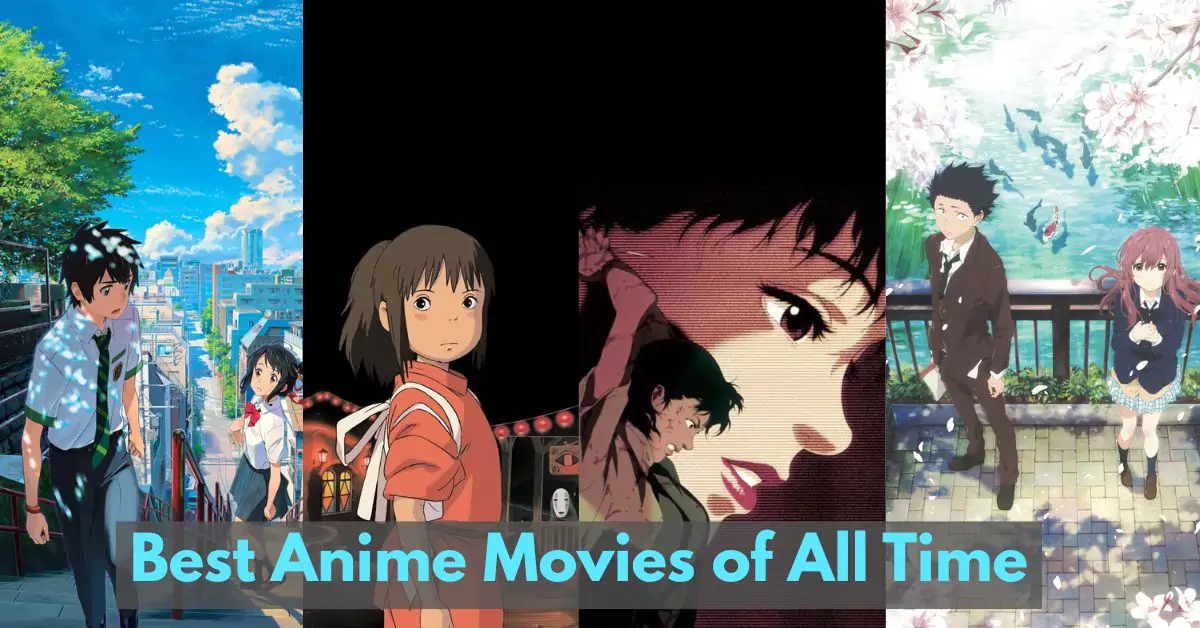 Feature image showcasing Your Name, Spirited Away, Perfect Blue, and A Silent Voice, titled 'Best Anime Movies of All Time